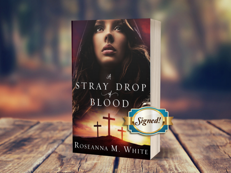 A Stray Drop of Blood (Signed) - A Visibullis Story - Roseanna M. White