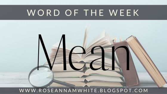 Word of the Week – Mean