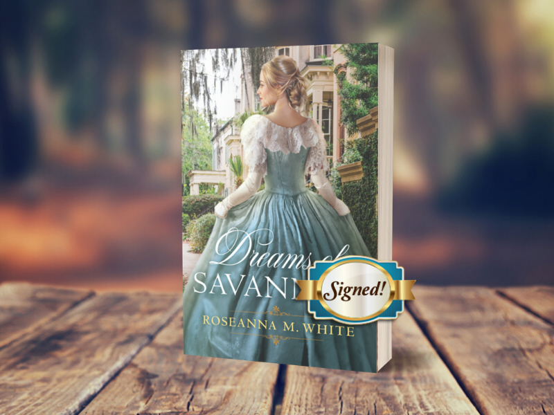 Dreams of Savannah - Roseanna M. White